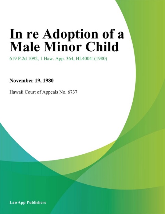 In Re Adoption of a Male Minor Child