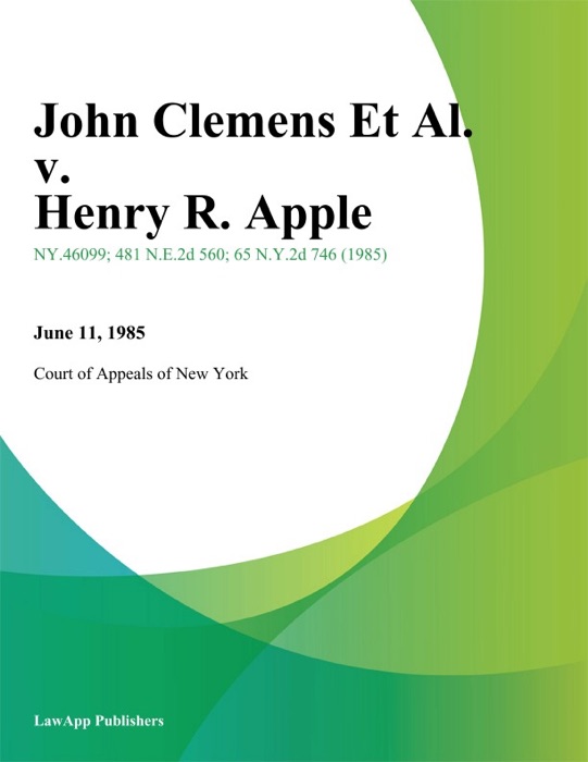 John Clemens Et Al. v. Henry R. Apple