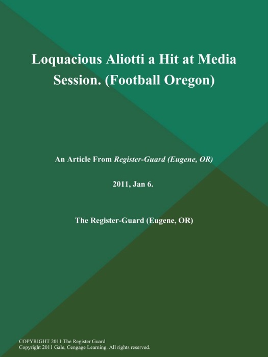 Loquacious Aliotti a Hit at Media Session (Football Oregon)