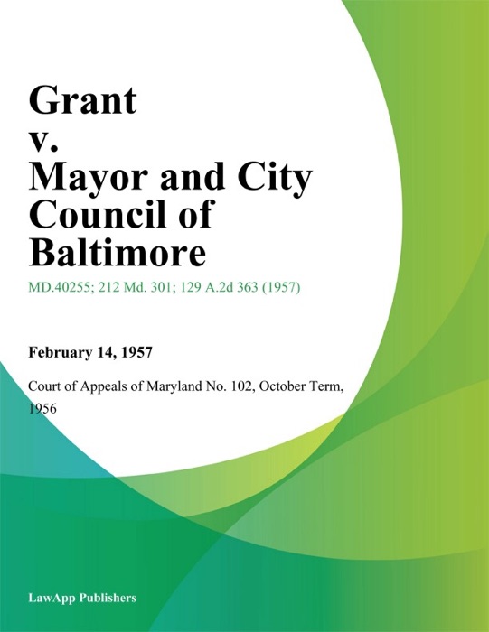 Grant v. Mayor and City Council of Baltimore