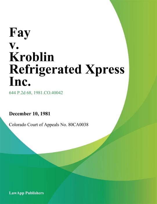 Fay v. Kroblin Refrigerated Xpress Inc.