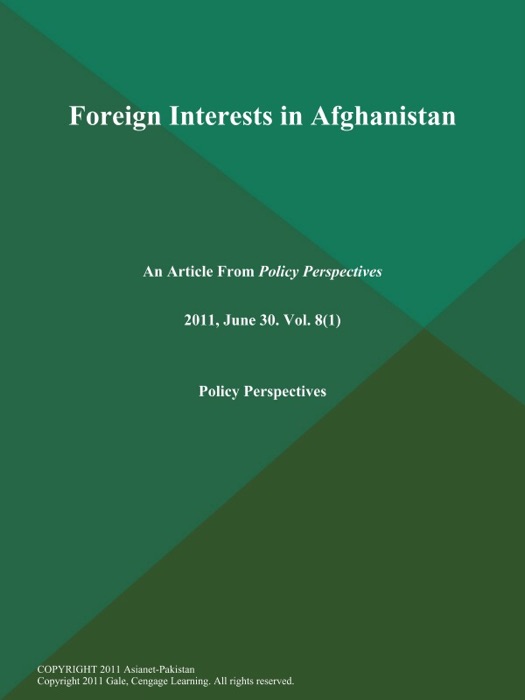 Foreign Interests in Afghanistan