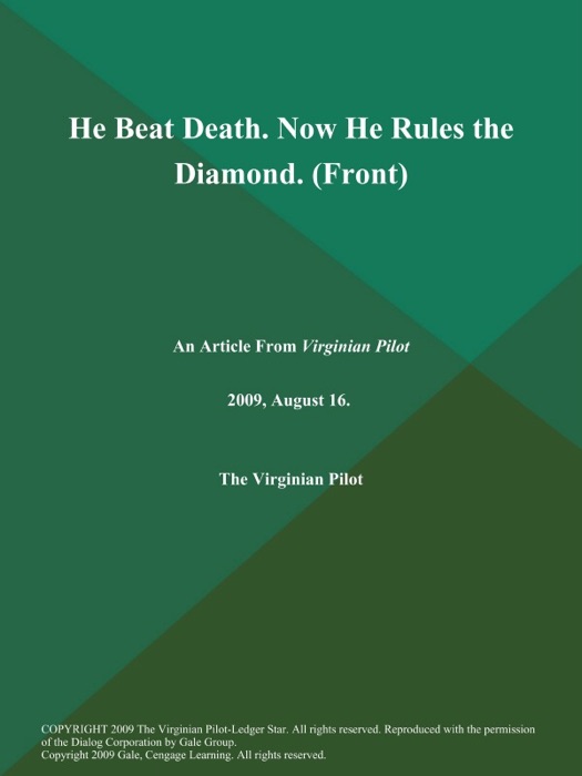 He Beat Death. Now He Rules the Diamond (Front)