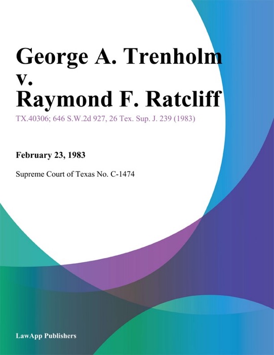 George A. Trenholm v. Raymond F. Ratcliff