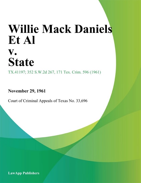 Willie Mack Daniels Et Al v. State