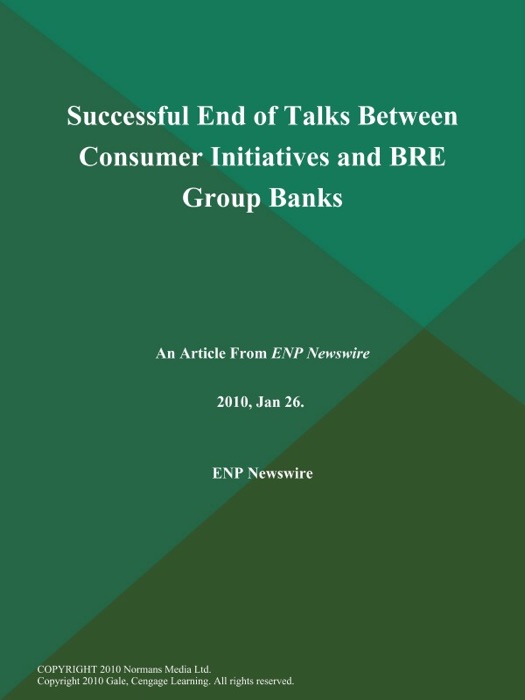 Successful End of Talks Between Consumer Initiatives and BRE Group Banks