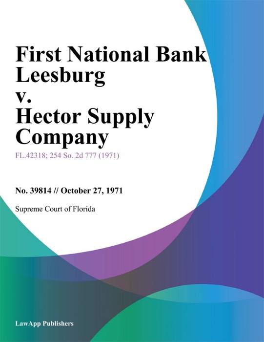 First National Bank Leesburg v. Hector Supply Company