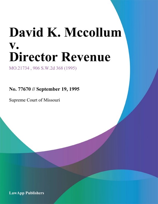 David K. Mccollum v. Director Revenue