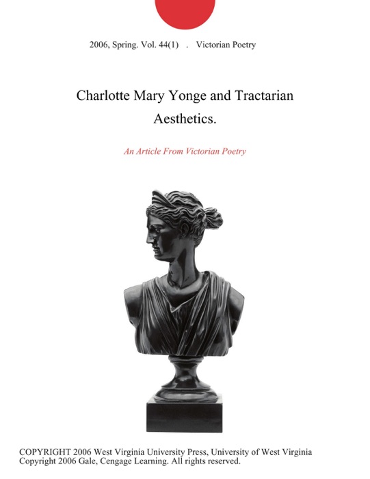 Charlotte Mary Yonge and Tractarian Aesthetics.