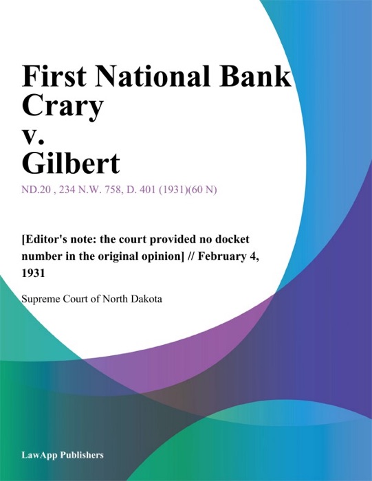 First National Bank Crary v. Gilbert