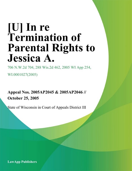 In Re Termination of Parental Rights To Jessica A.