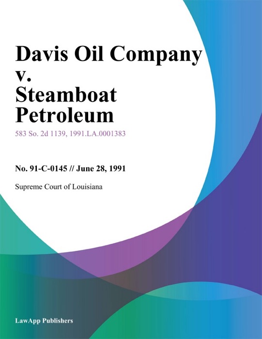 Davis Oil Company v. Steamboat Petroleum