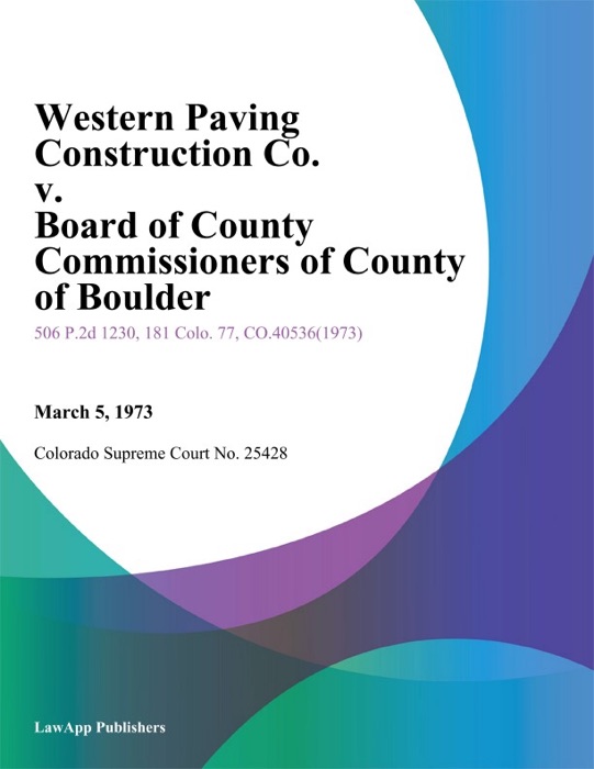 Western Paving Construction Co. v. Board of County Commissioners of County of Boulder