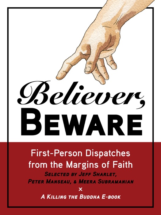 Believer, Beware