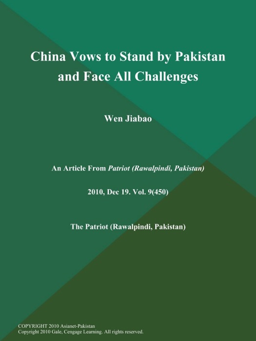 China Vows to Stand by Pakistan and Face All Challenges; Wen Jiabao