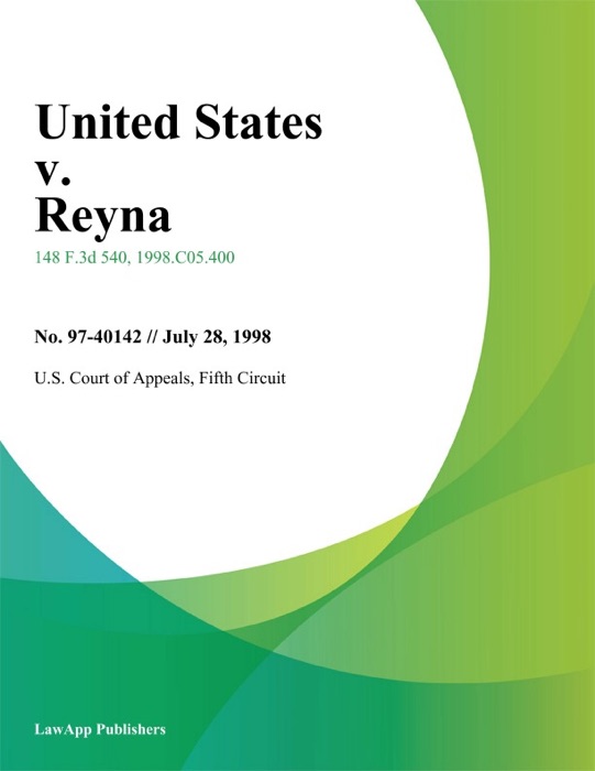 United States V. Reyna