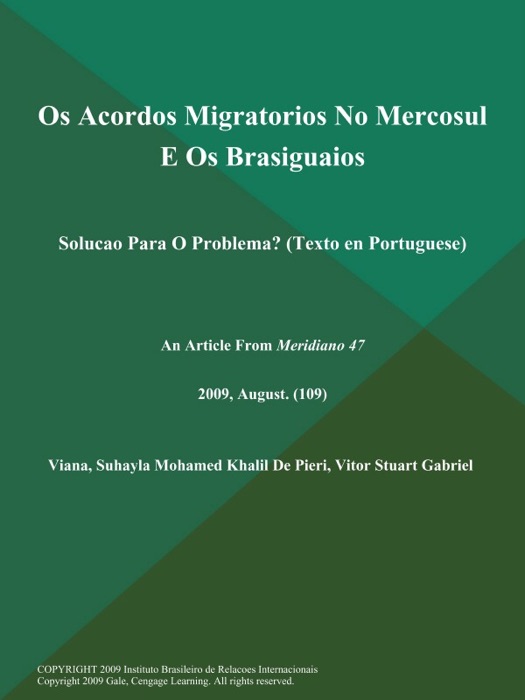 Os Acordos Migratorios No Mercosul E Os Brasiguaios: Solucao Para O Problema? (Texto en Portuguese)