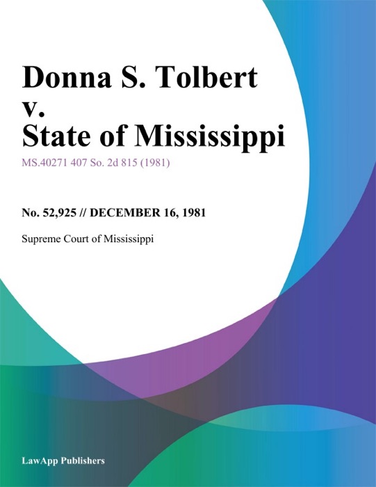 Donna S. Tolbert v. State of Mississippi