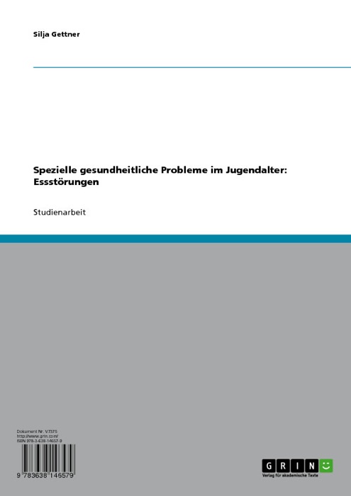 Spezielle gesundheitliche Probleme im Jugendalter: Essstörungen