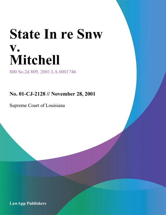 State In Re Snw V. Mitchell