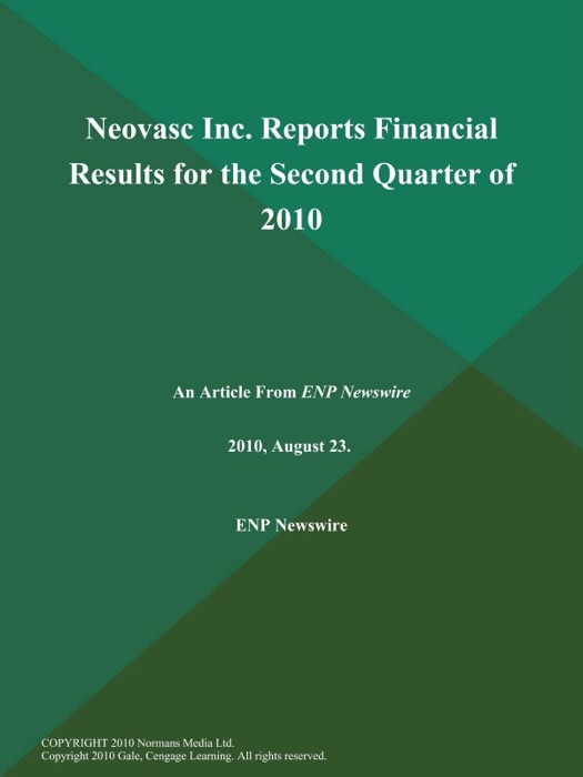 Neovasc Inc. Reports Financial Results for the Second Quarter of 2010