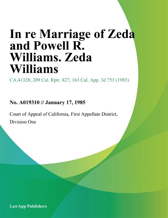 In Re Marriage of Zeda and Powell R. Williams. Zeda Williams