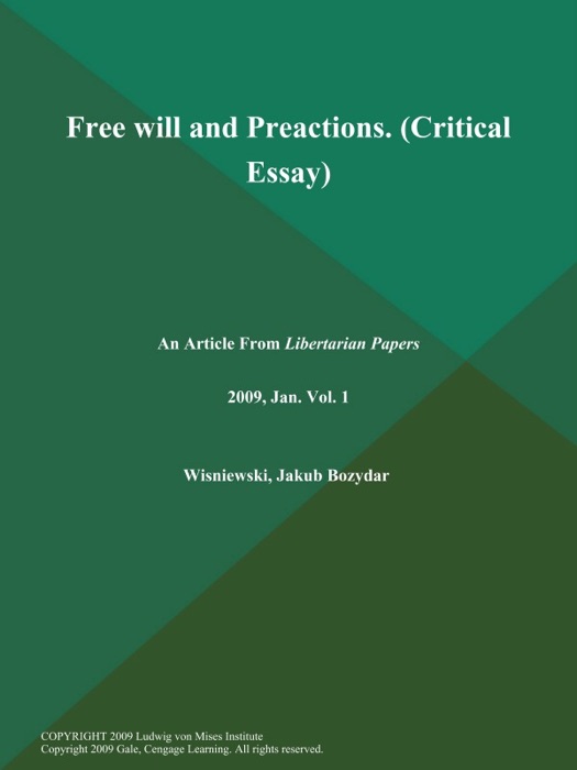 Free will and Preactions (Critical Essay)