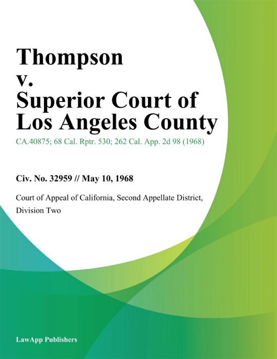 Thompson V. Superior Court Of Los Angeles County