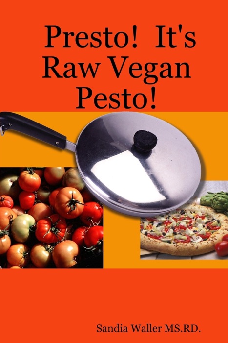 Presto!  It's Raw Vegan Pesto!