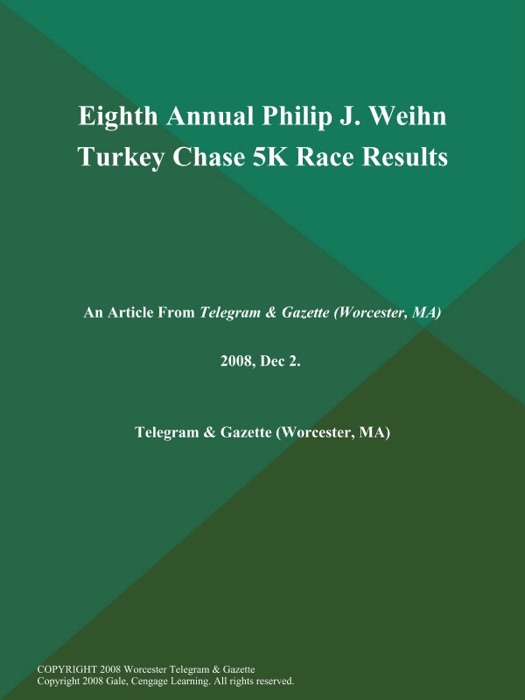 Eighth Annual Philip J. Weihn Turkey Chase 5K Race Results