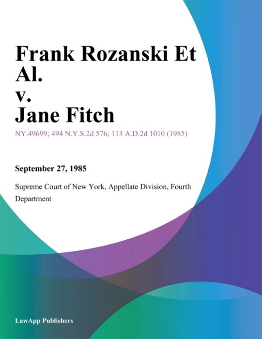 Frank Rozanski Et Al. v. Jane Fitch
