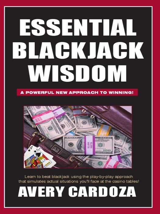 Essential Blackjack Wisdom