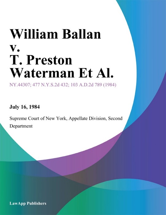 William Ballan v. T. Preston Waterman Et Al.