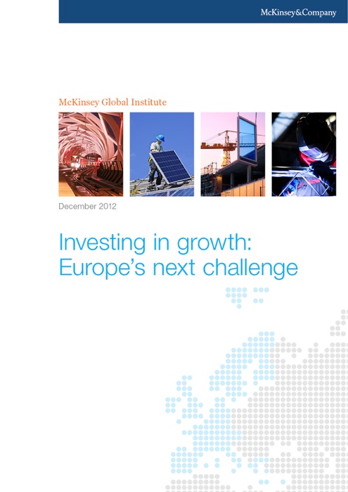 Investing In Growth: Europe's Next Challenge