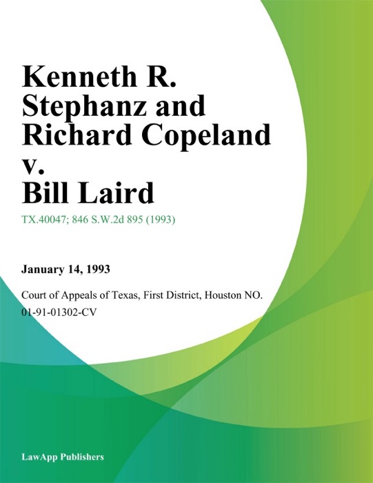 Kenneth R. Stephanz and Richard Copeland v. Bill Laird