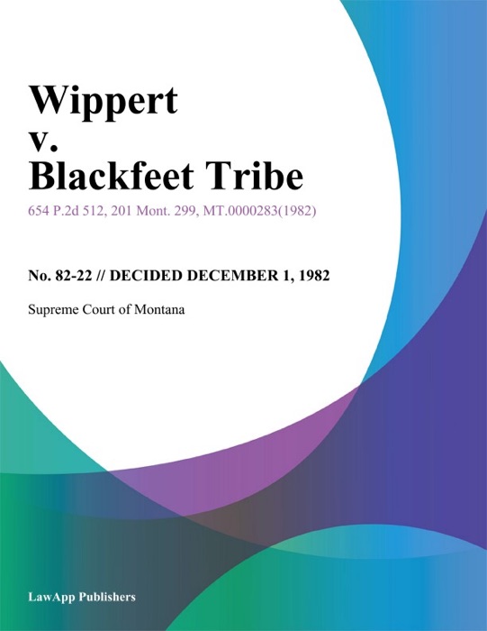 Wippert v. Blackfeet Tribe