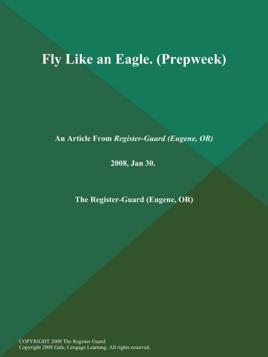 Fly Like an Eagle (Prepweek)