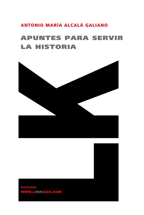 Apuntes para servir a la historia