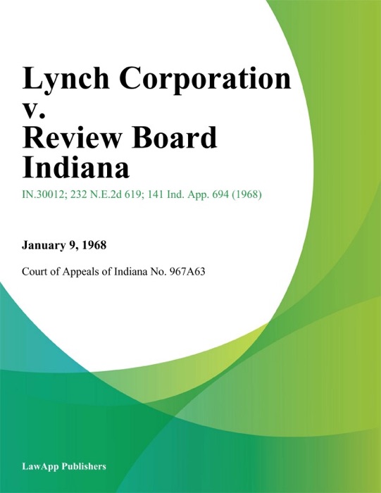 Lynch Corporation v. Review Board Indiana