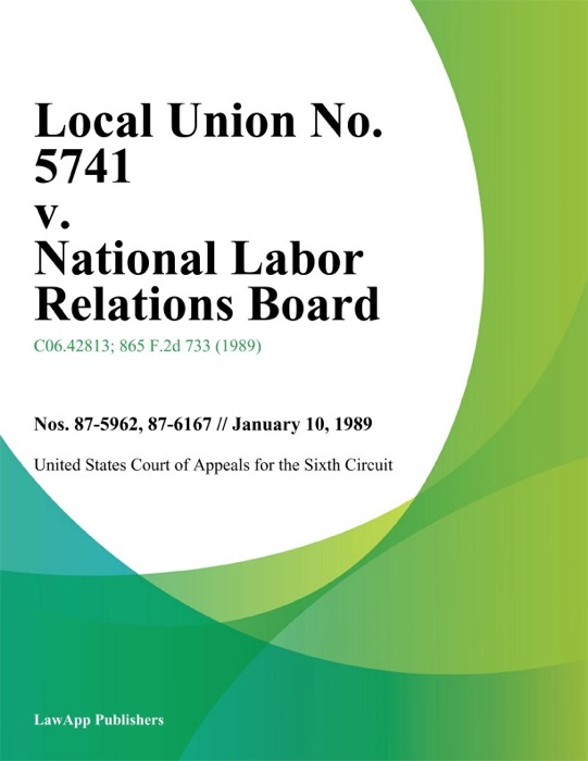 Local Union No. 5741 v. National Labor Relations Board