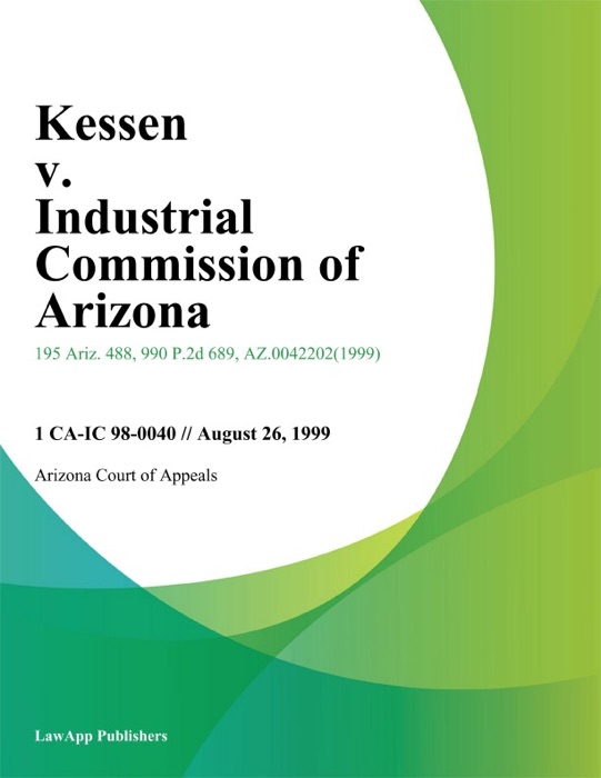 Kessen V. Industrial Commission Of Arizona