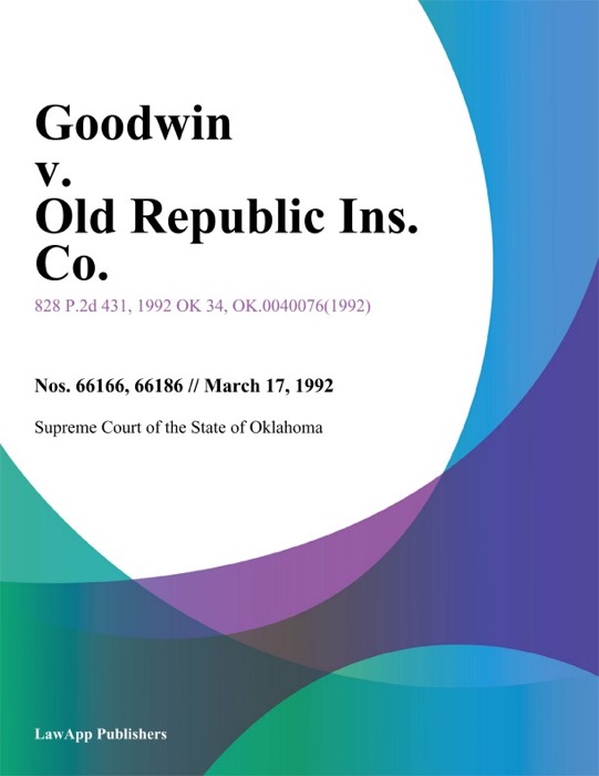 Goodwin v. Old Republic Ins. Co.