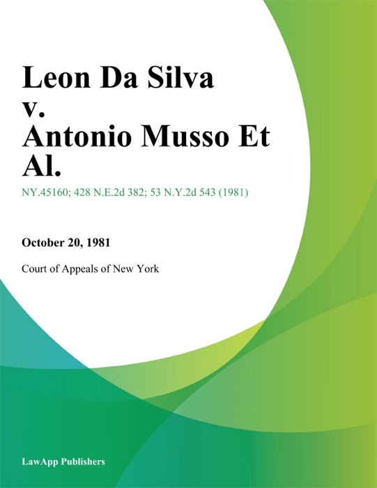 Leon Da Silva v. Antonio Musso Et Al.