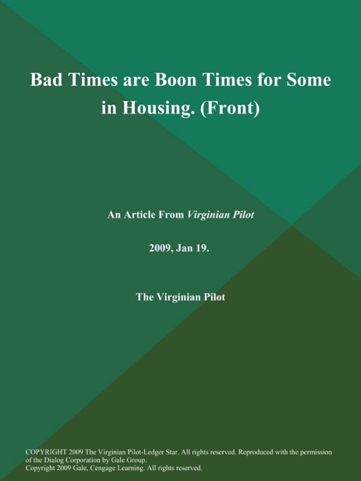 Bad Times are Boon Times for Some in Housing (Front)