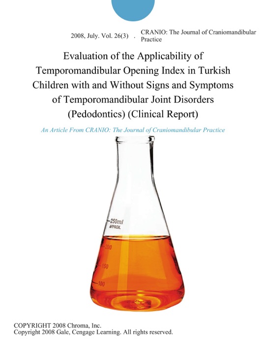 Evaluation of the Applicability of Temporomandibular Opening Index in Turkish Children with and Without Signs and Symptoms of Temporomandibular Joint Disorders (Pedodontics) (Clinical Report)