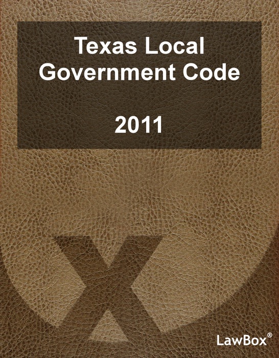 Texas Local Government Code 2011