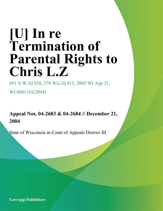 In Re Termination of Parental Rights To Chris L.Z.