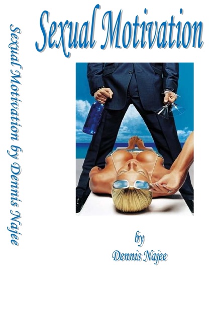 Sexual Motivation By Dennis Najee On Apple Books