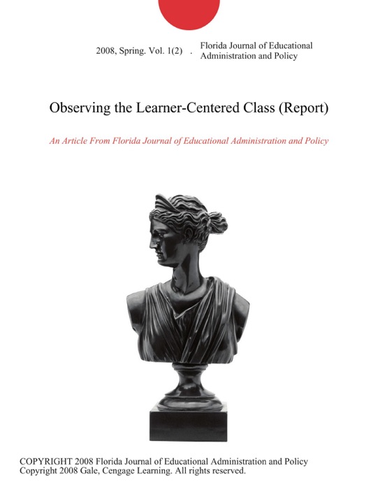 Observing the Learner-Centered Class (Report)