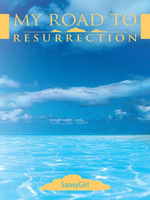 My Road To Resurrection